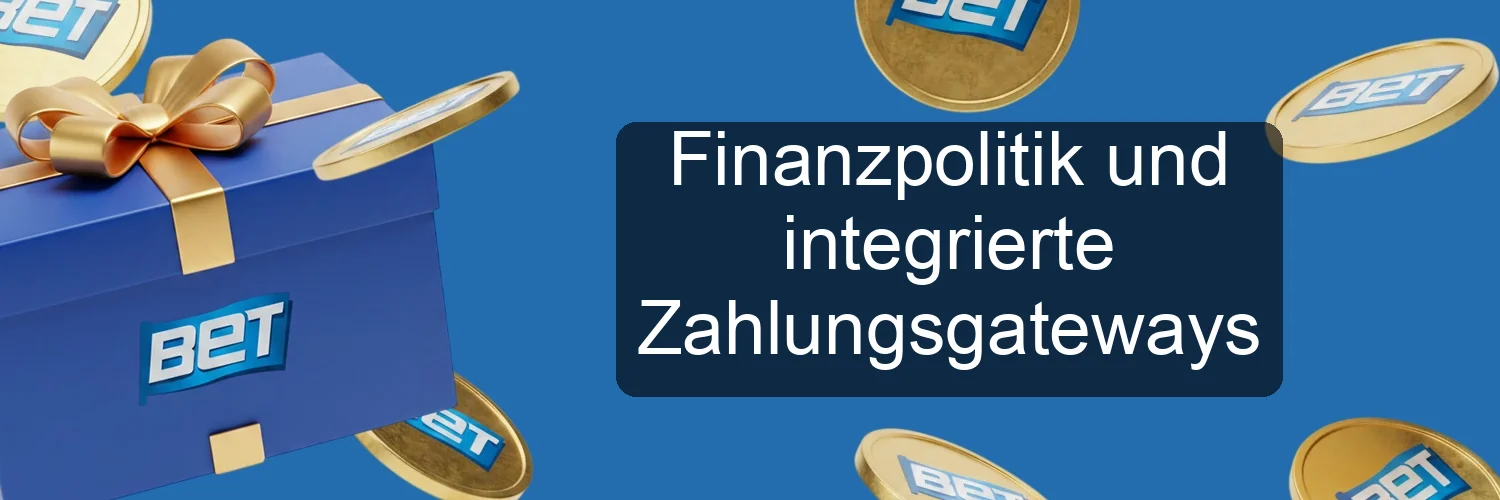 Finanzpolitik und integrierte Zahlungsgateways Finanzpolitik und integrierte Zahlungsgateways